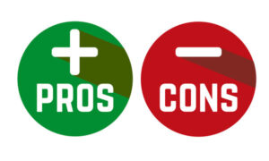 Pros and Cons