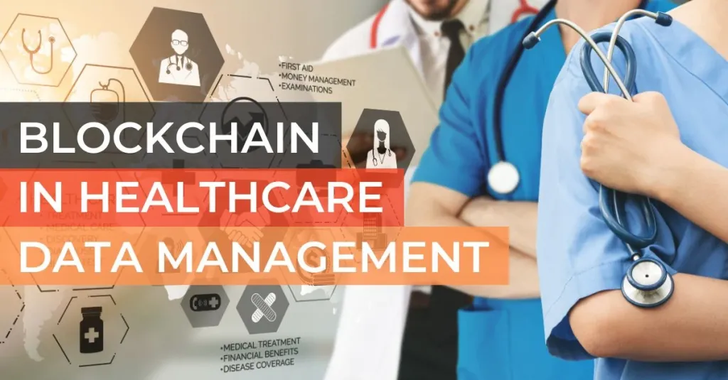 Blockchain in Healthcare: Transforming Health Records and Data Management